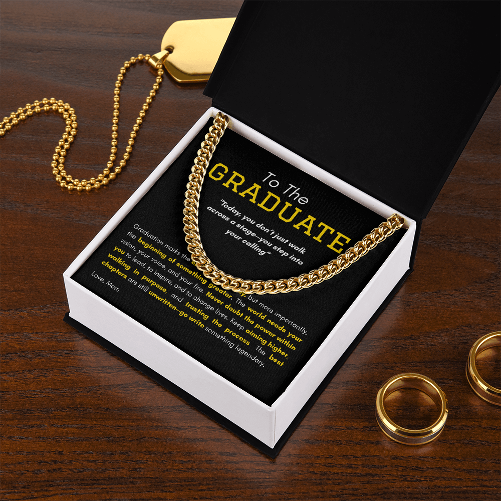 Cuban Link Necklace _ To The Graduate _ "Stepping Into Your Calling"