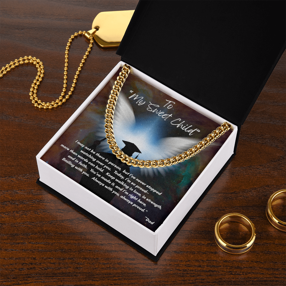 Cuban Link Necklace -To My Sweet Child fom Your Biggest Fan Among the Stars