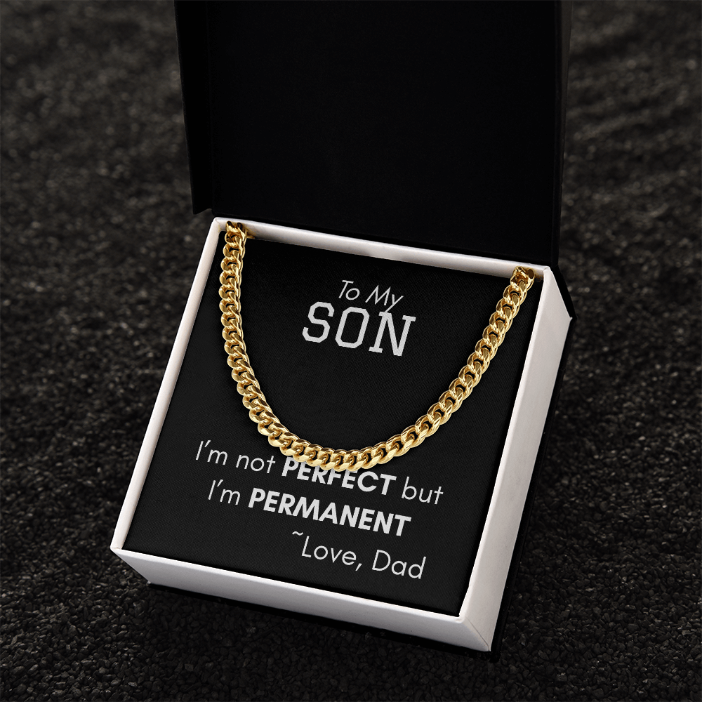 Cuban Necklace - I'm Not Perfect but I'm Permanent