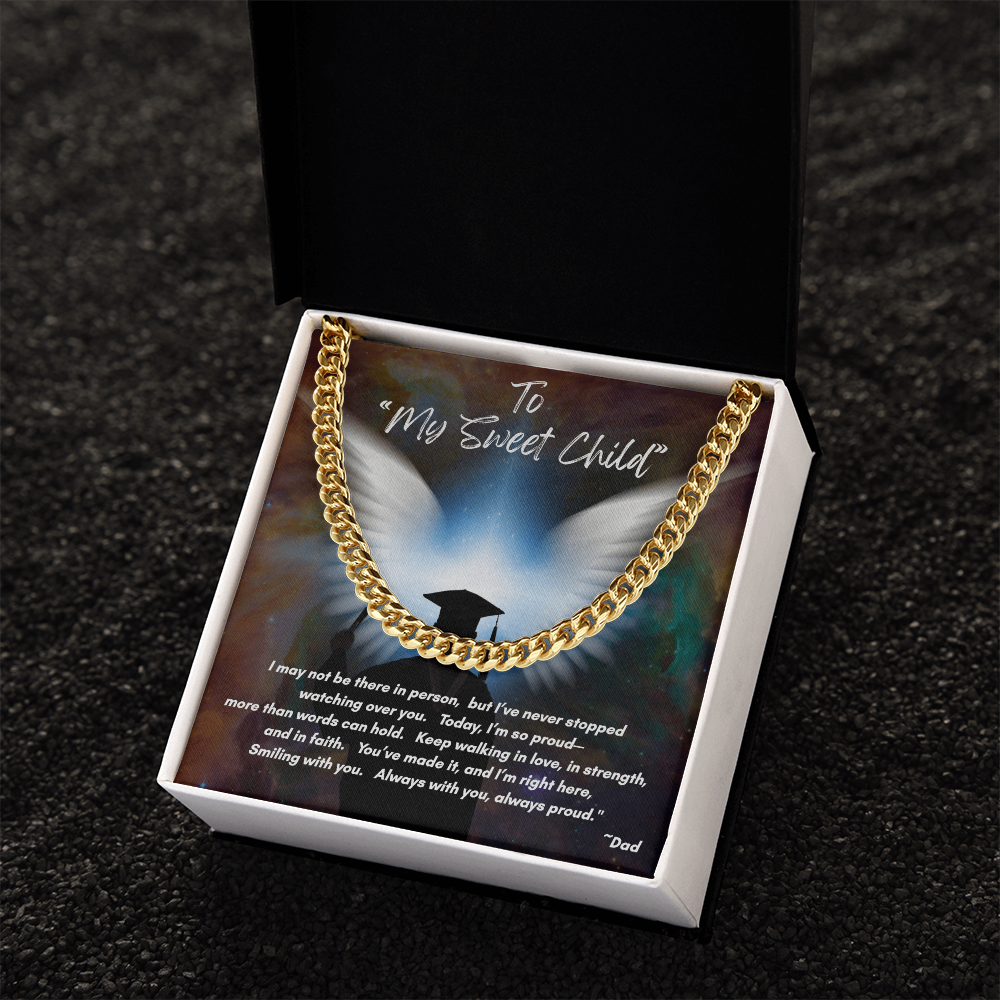 Cuban Link Necklace -To My Sweet Child fom Your Biggest Fan Among the Stars