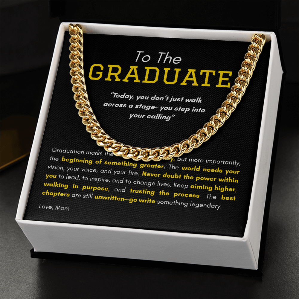 Cuban Link Necklace _ To The Graduate _ "Stepping Into Your Calling"