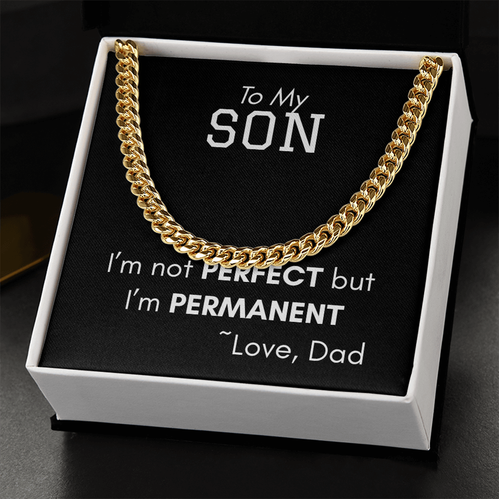 Cuban Necklace - I'm Not Perfect but I'm Permanent