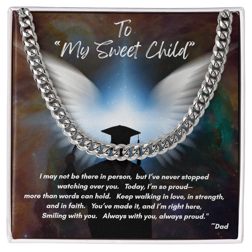 Cuban Link Necklace -To My Sweet Child fom Your Biggest Fan Among the Stars