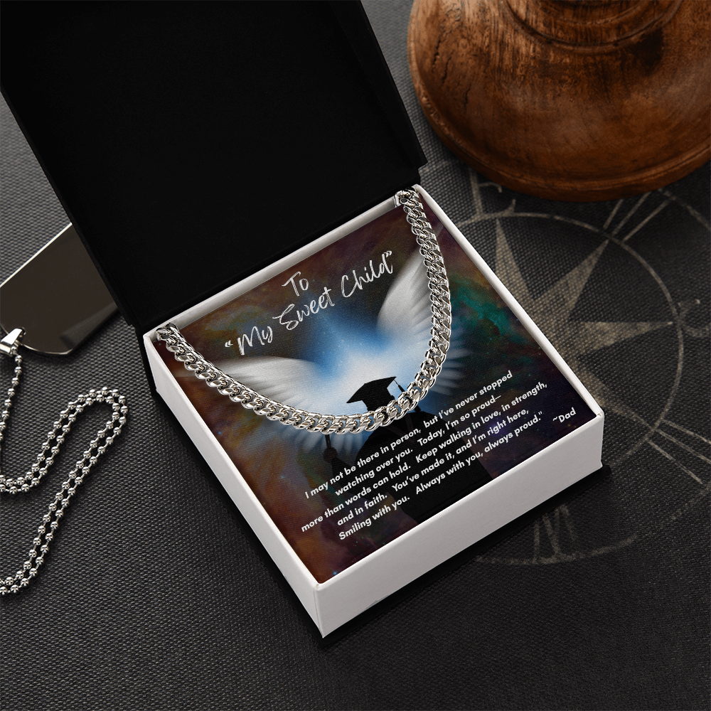Cuban Link Necklace -To My Sweet Child fom Your Biggest Fan Among the Stars