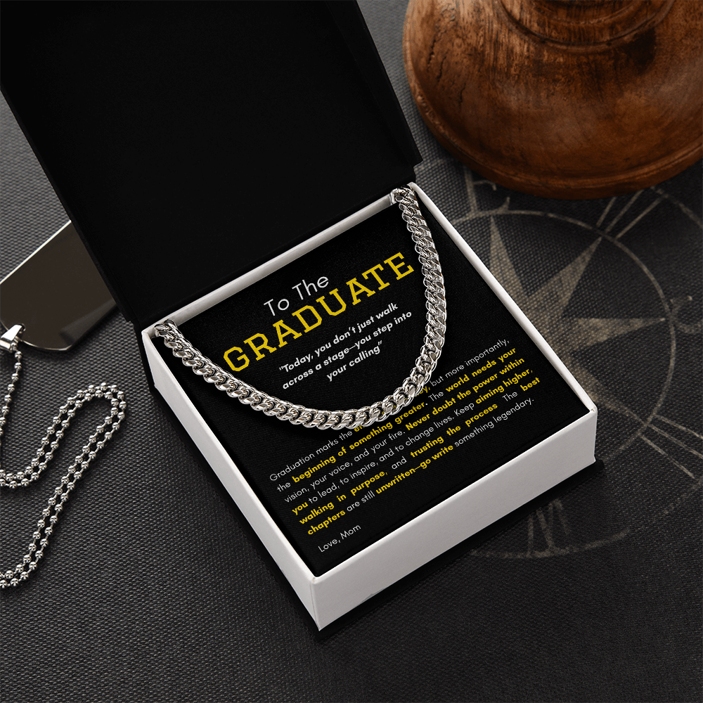Cuban Link Necklace _ To The Graduate _ "Stepping Into Your Calling"