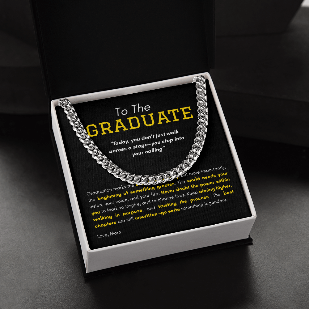 Cuban Link Necklace _ To The Graduate _ "Stepping Into Your Calling"