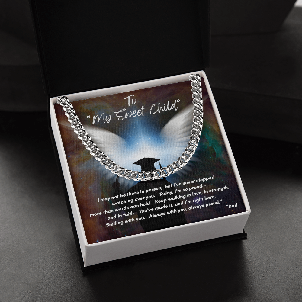 Cuban Link Necklace -To My Sweet Child fom Your Biggest Fan Among the Stars