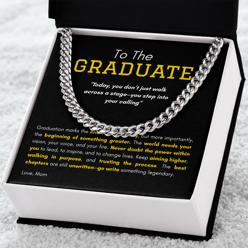 Cuban Link Necklace _ To The Graduate _ "Stepping Into Your Calling"