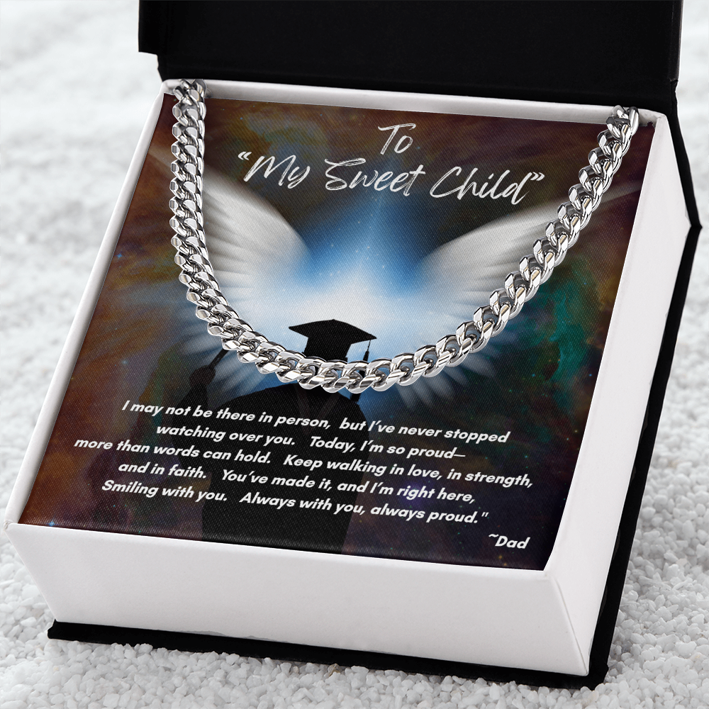 Cuban Link Necklace -To My Sweet Child fom Your Biggest Fan Among the Stars