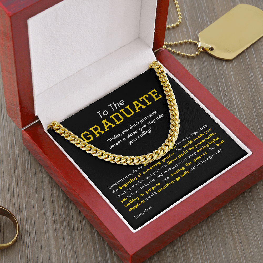 Cuban Link Necklace _ To The Graduate _ "Stepping Into Your Calling"