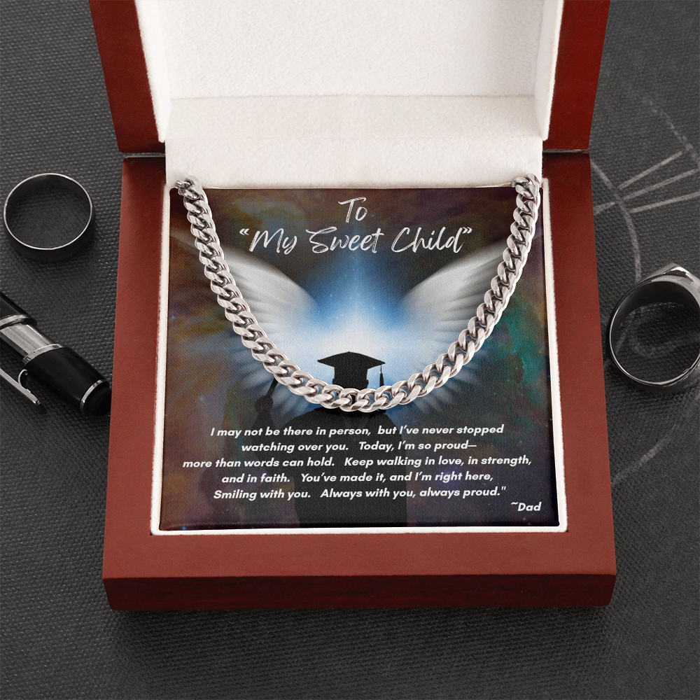 Cuban Link Necklace -To My Sweet Child fom Your Biggest Fan Among the Stars
