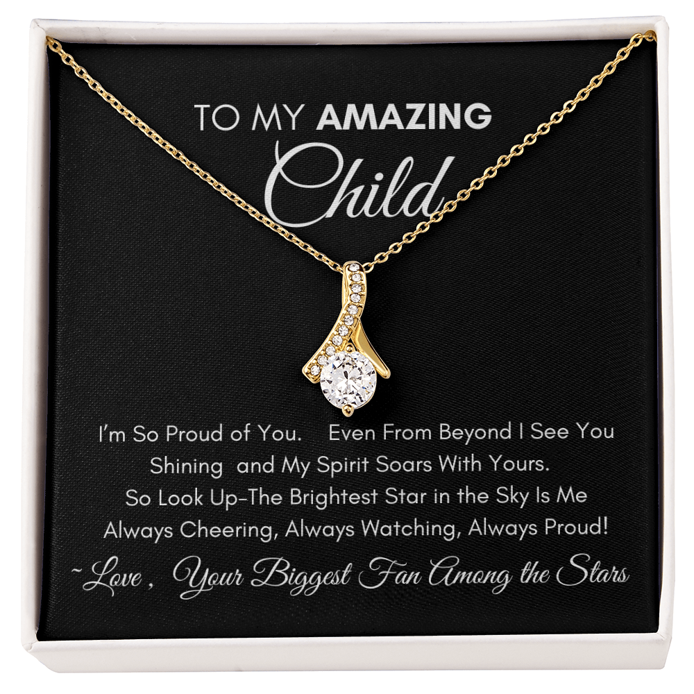 To My Amazing Child - Alluring Necklace