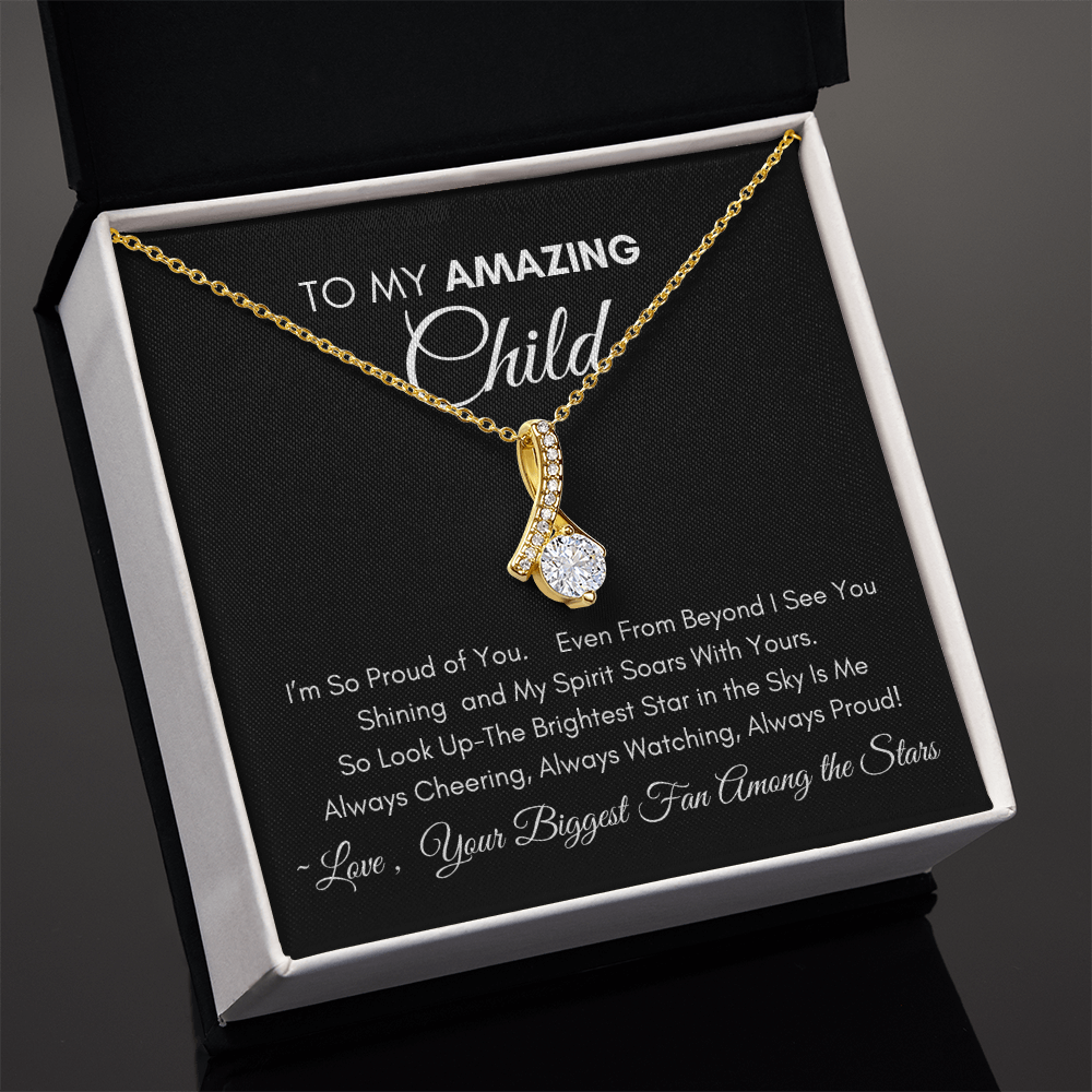 To My Amazing Child - Alluring Necklace