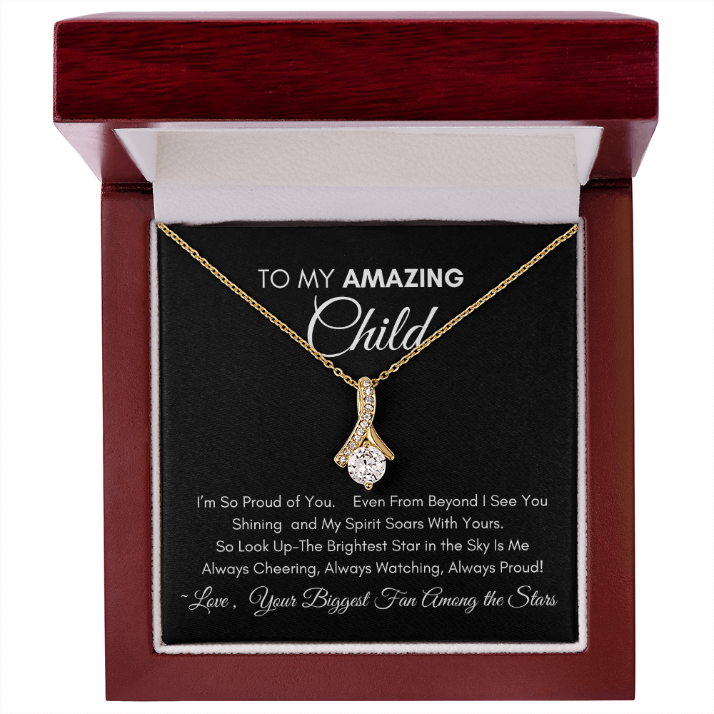 To My Amazing Child - Alluring Necklace