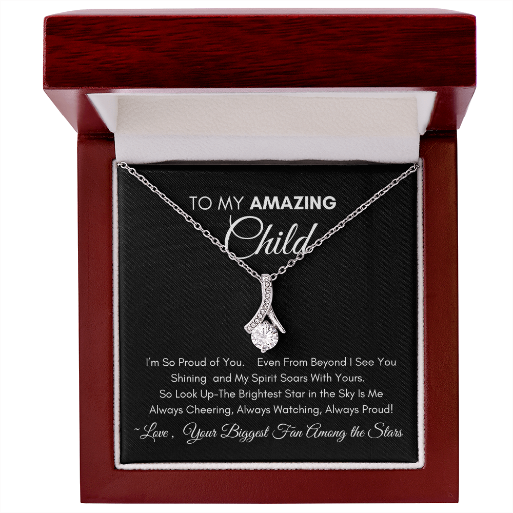 To My Amazing Child - Alluring Necklace