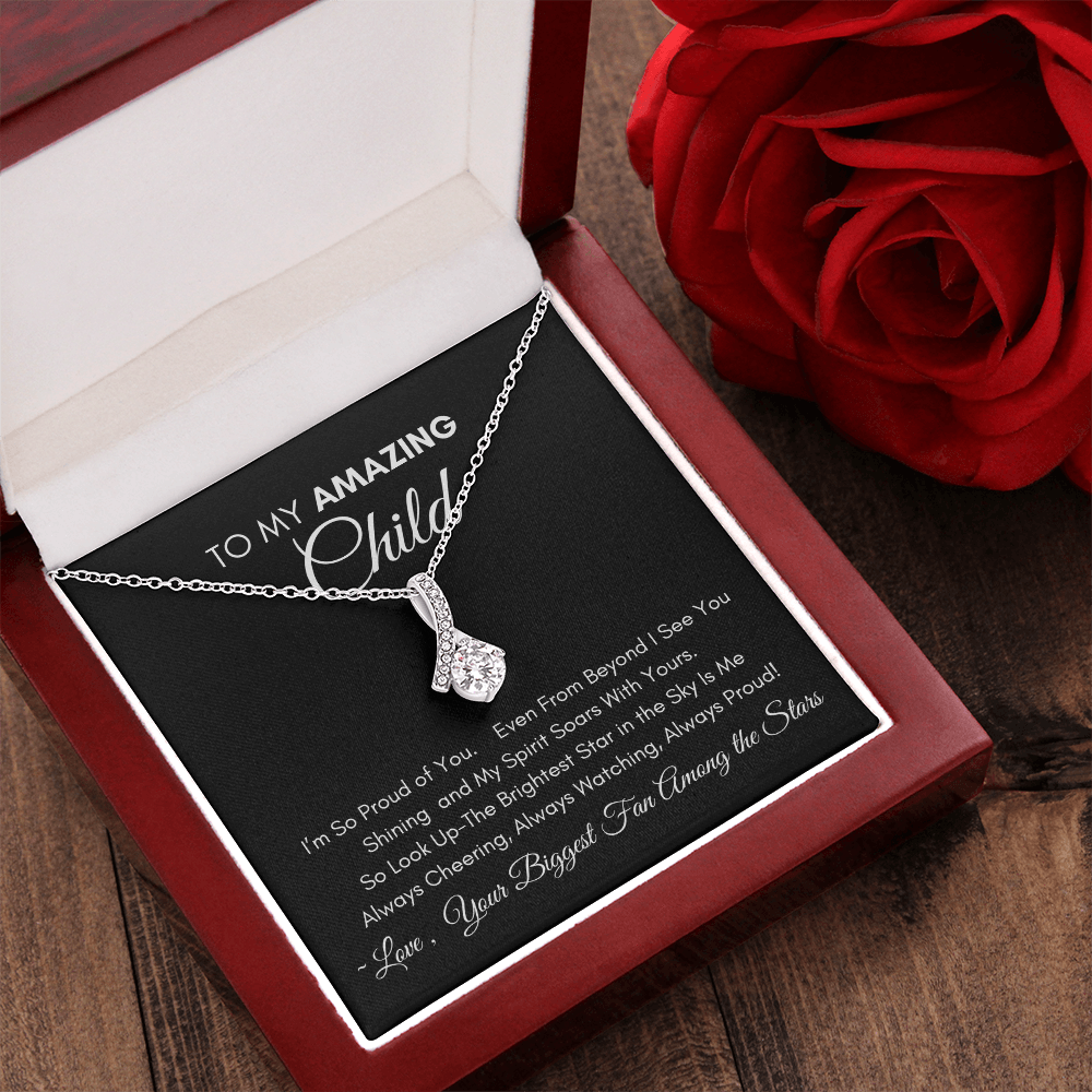 To My Amazing Child - Alluring Necklace