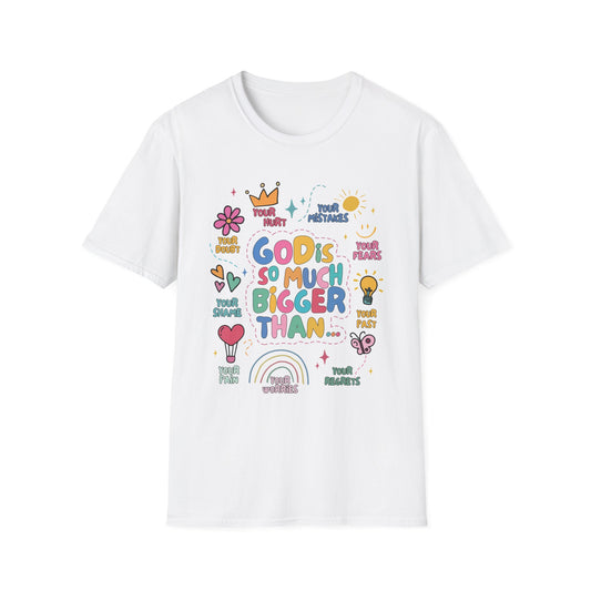Inspirational Unisex T-Shirt - 'God is So Much Bigger Than Your Mistakes'
