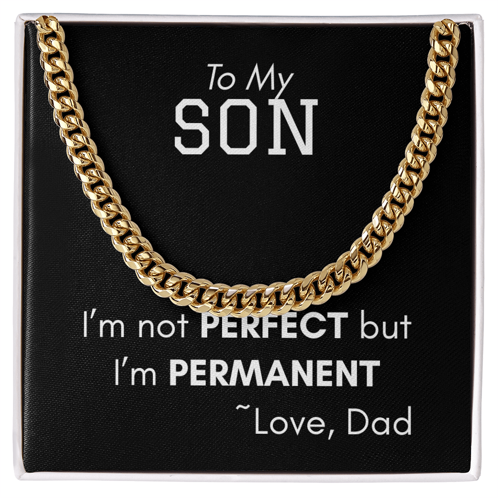 Cuban Necklace - I'm  Not Perfect but I'm Permanent
