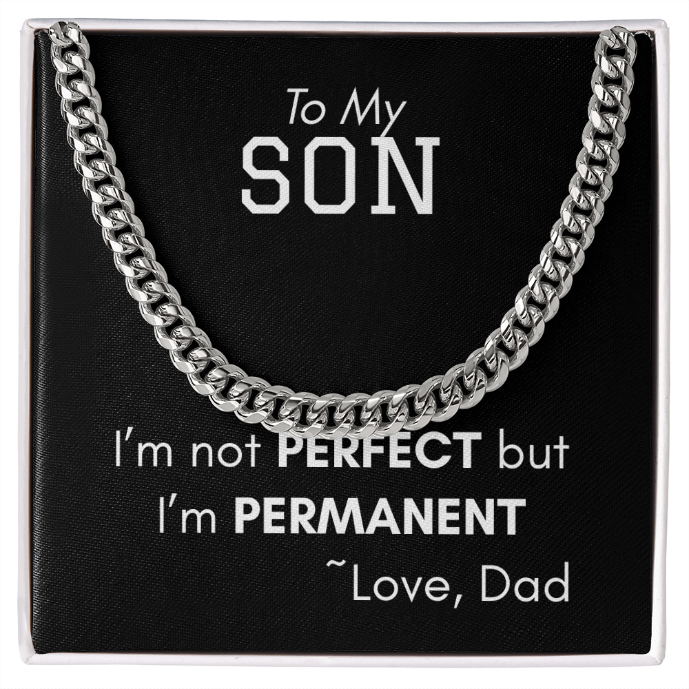 Cuban Necklace - I'm  Not Perfect but I'm Permanent