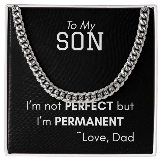 Cuban Necklace - I'm  Not Perfect but I'm Permanent