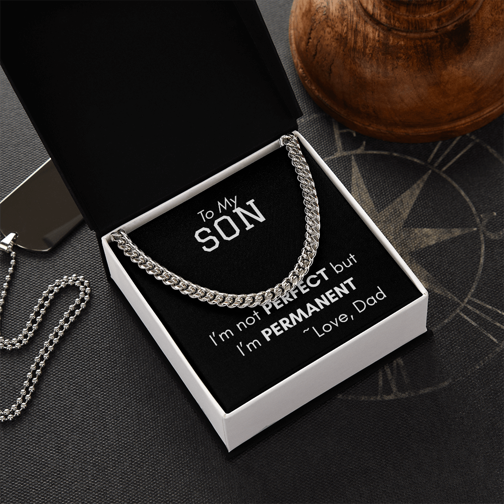 Cuban Necklace - I'm  Not Perfect but I'm Permanent