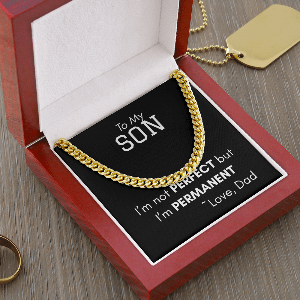 Cuban Necklace - I'm  Not Perfect but I'm Permanent