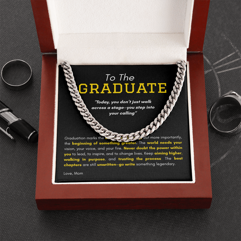 Cuban Link Necklace _ To The Graduate _  "Stepping Into Your Calling"