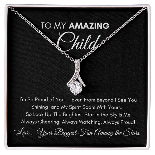 To My Amazing Child - Alluring Necklace