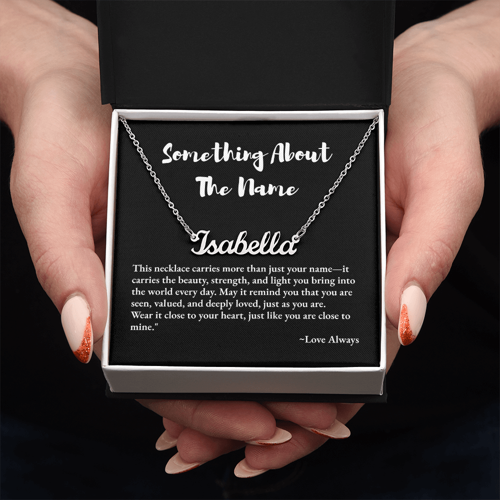 Something About the Name - Customized Name Necklace