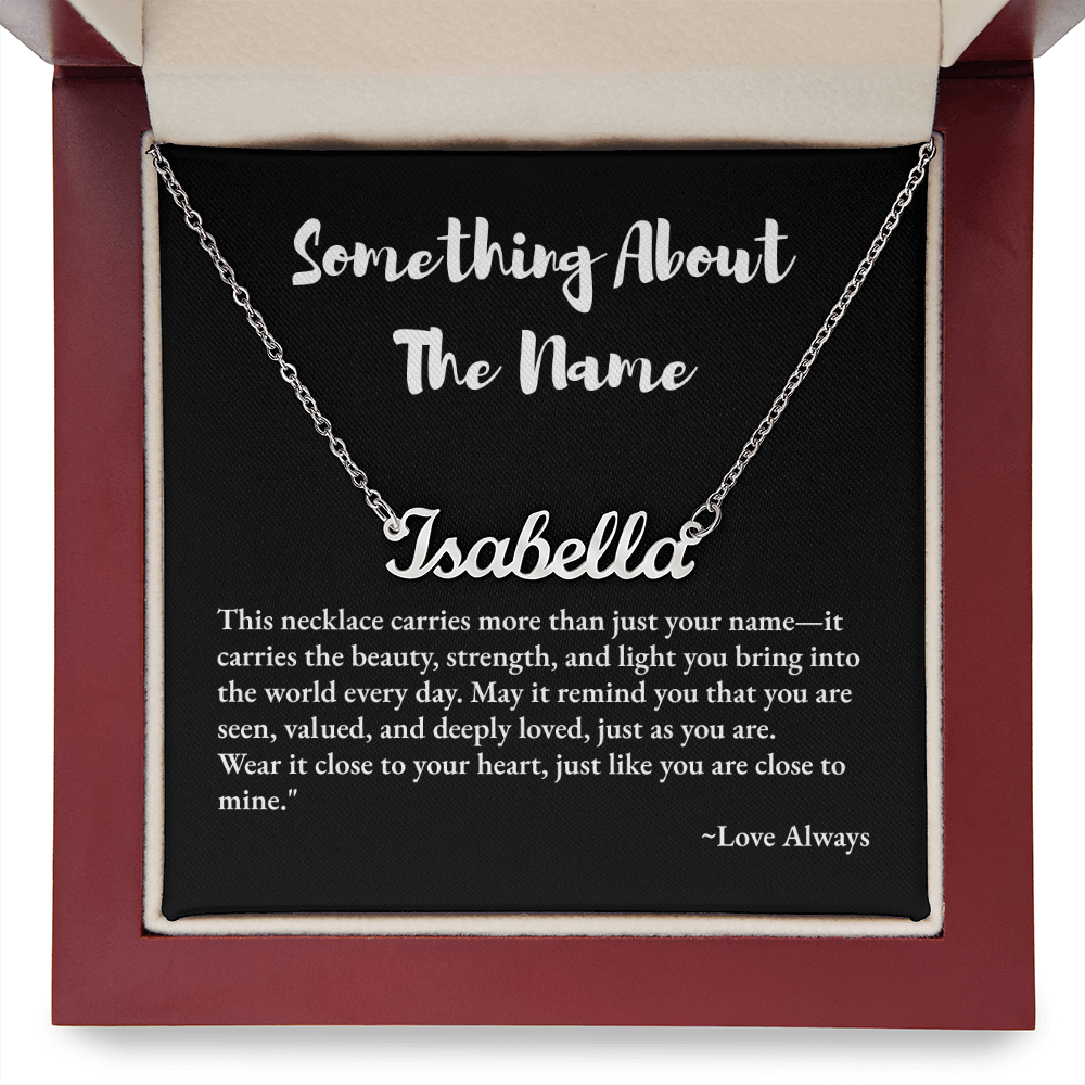 Something About the Name - Customized Name Necklace