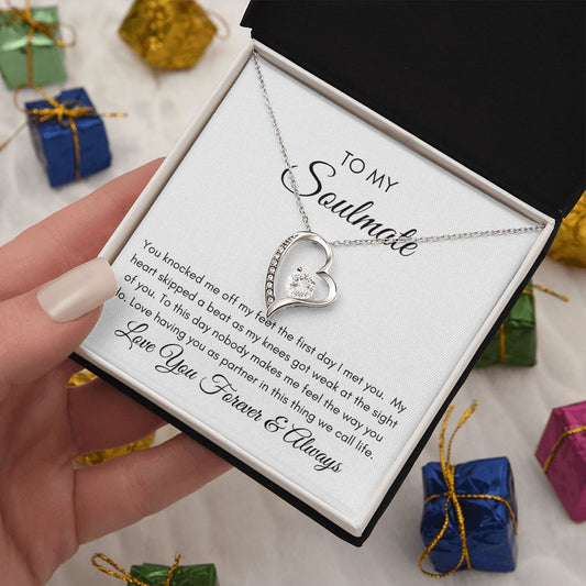 To My Soulmate You Knock Me of My Fee - Forever Heart Necklace